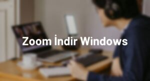 Zoom İndir Windows